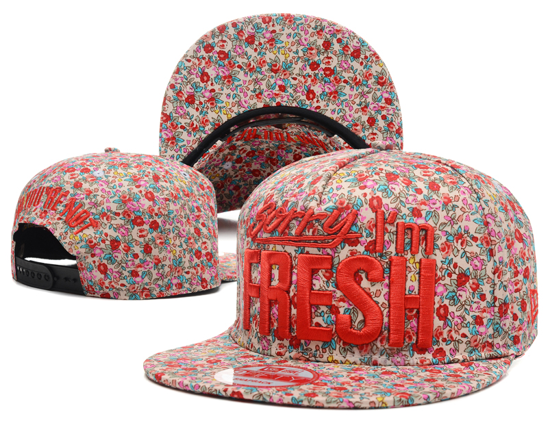 Sorry I Am Fresh Snapback Hat #32